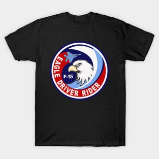 F-15 Eagle Driver Rider T-Shirt